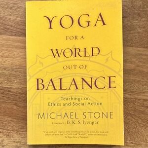 Yoga for a World Out of Balance by Michael Stone - Yellow Cover